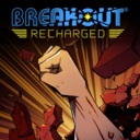 打砖块：重装上阵/Breakout: Recharged